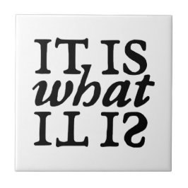 "Es ist, was es ist" Typografie Fliese