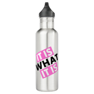 Es ist, was es ist - Wasser-Flasche Edelstahlflasche