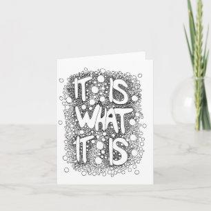 Es ist, was es ist, Word Art, nur weil Karte