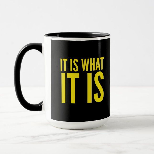 Es ist, was es lustige Zitate gelb Tasse (Links)