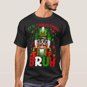 Es ist Weihnachten Bruh Nussknacker Jungen Kinder T-Shirt