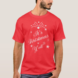 Es ist Weihnachten Ya ll Lustiger Weihnachtsjunge T-Shirt