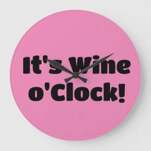 Es ist Wein o'Clock Uhr