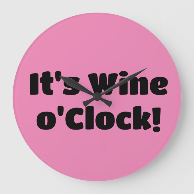 Es ist Wein o'Clock Uhr (Vorderseite)
