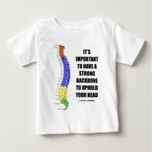 Es ist wichtig, ein starkes Rückgrat halten zu Baby T-shirt