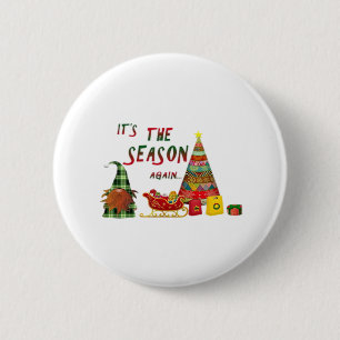 Es ist wieder die Saison Weihnachts-Gnom Button