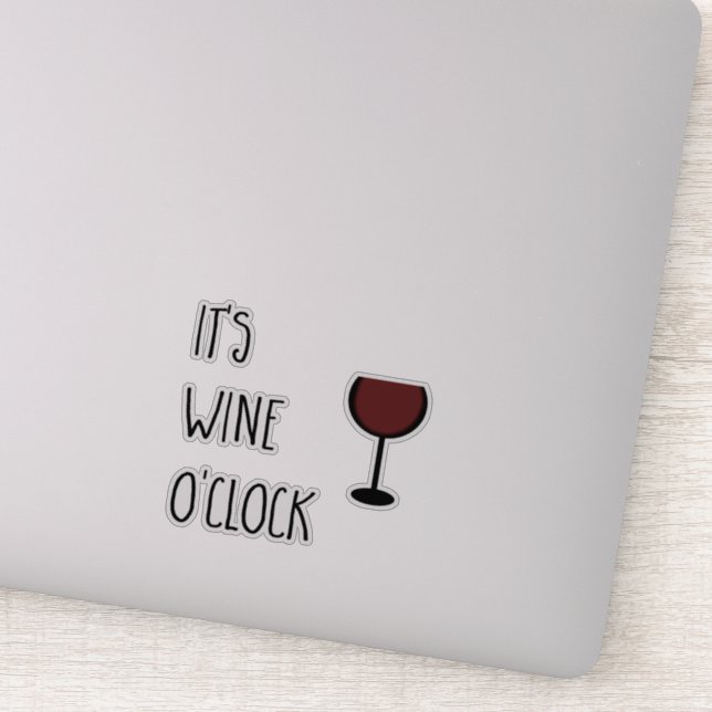 Es ist Wine O'Clock Aufkleber (Detail)
