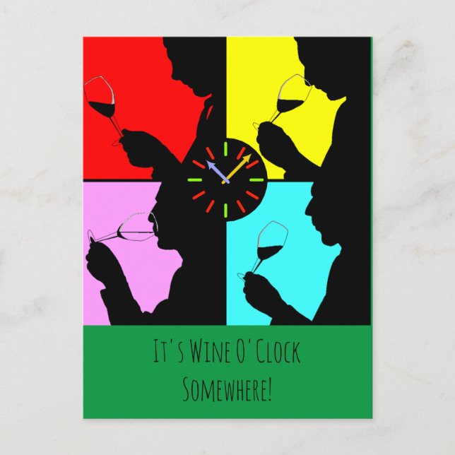Es ist Wine O'clock Irgendwo künstlerischer grafis Postkarte (Vorderseite)