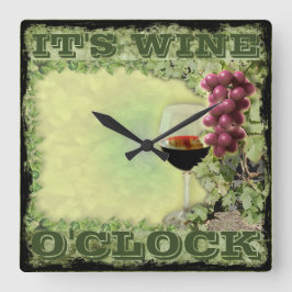 Es ist Wine O'Clock Quadratische Wanduhr