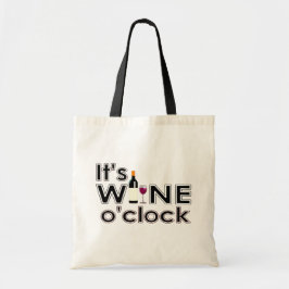Es ist Wine O'Clock Tote Bag Tragetasche