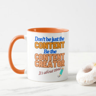 Es ist Zeit, Content-Ersteller zu sein Tasse