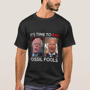 Es ist Zeit, Fossile Narren Biden Men Women zu ver T-Shirt
