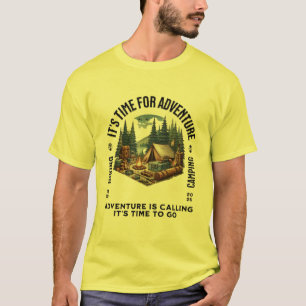 Es ist Zeit für Abenteuer T-Shirt