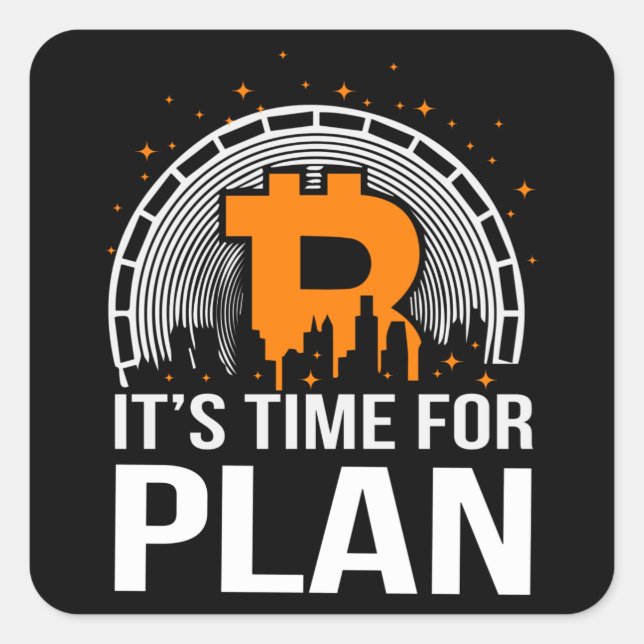 Es ist Zeit für Bitcoin zu planen Quadratischer Aufkleber (Vorderseite)