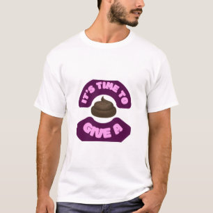 Es ist Zeit für ein 💩 - Fetter & Lustiger Kreis T-Shirt