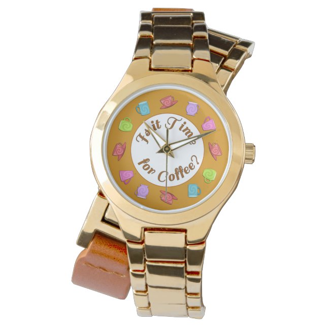 Es ist Zeit für eine Kaffeeschau Armbanduhr (Vorderseite)