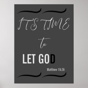 Es ist Zeit, GOD LASSEN Poster
