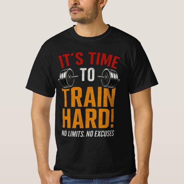 Es ist Zeit hart zu trainieren | No Limits Gym Shi T-Shirt (Vorderseite)