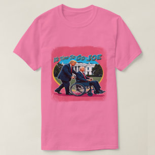 Es ist Zeit, Joe zu gehen" Funny Trump 2024 T - Sh T-Shirt