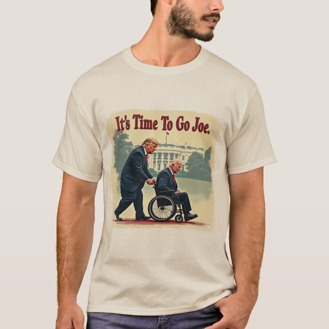 Es ist Zeit, Joe zu gehen" T - Shirt - Anti Biden, (Vorderseite)