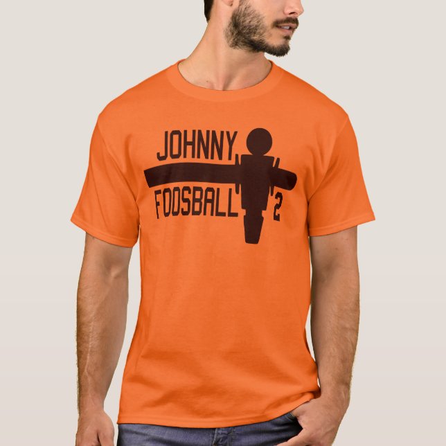 Es ist Zeit Johnny Foosball! T-Shirt (Vorderseite)