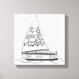 Es ist Zeit zu reisen Leinwanddruck