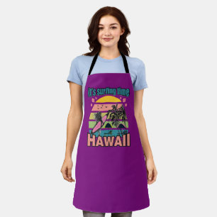 Es ist Zeit zu surfen - Hawaii Schürze