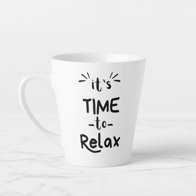 "Es ist Zeit zum Entspannen" Latte Tasse (Links)