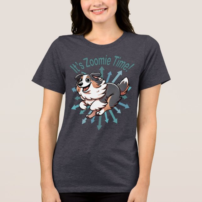 Es ist Zoomie Time Australian Shepherd Tri-Blend Shirt (Vorderseite)