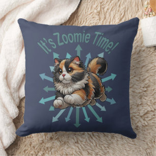 Es ist Zoomie Time Calico Cat Kissen