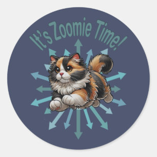 Es ist Zoomie Time Calico Cat Runder Aufkleber