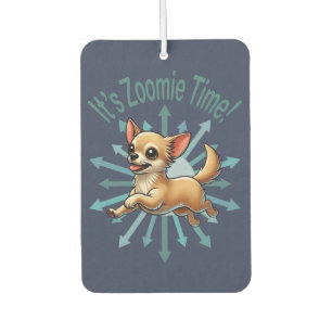 Es ist Zoomie Time Chihuahua Autolufterfrischer