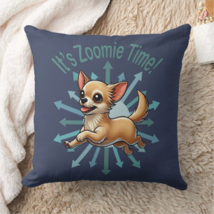 Es ist Zoomie Time Chihuahua Kissen