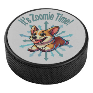Es ist Zoomie Time Corgi Eishockey Puck