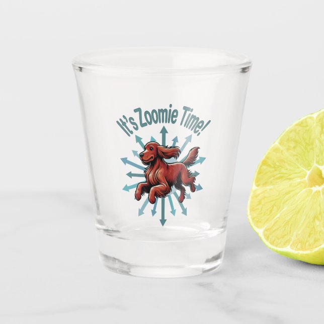 Es ist Zoomie Time Irish Setter Schnapsglas (Vorderseite)