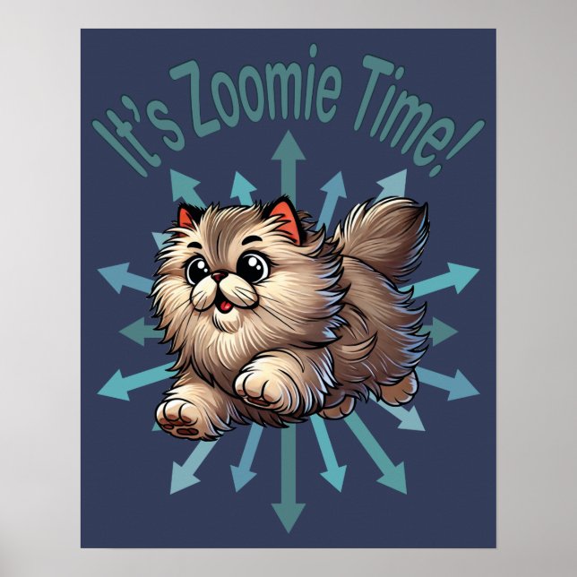Es ist Zoomie Time Persian Cat Poster (Vorne)