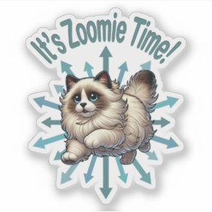 Es ist Zoomie Time Ragdoll Cat Aufkleber