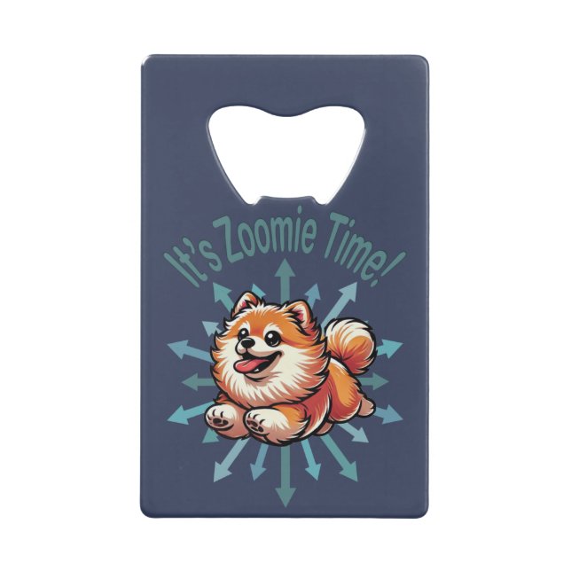 Es ist Zoomie Time Spitz Geldbeutel Flaschenöffner (Vorderseite)