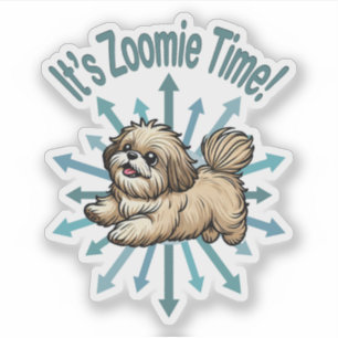 Es ist Zoomie-Zeit Shih Tzu Aufkleber
