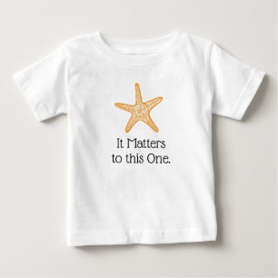 Es ist zu diesem einem Starfish von Bedeutung Baby T-shirt