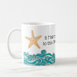 Es ist zu diesem einem Starfish von Bedeutung Kaffeetasse
