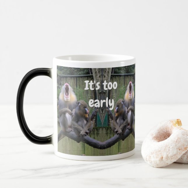 Es ist zu früh, mit müden Affen mit mir zu reden! Verwandlungstasse (Mit Donut)