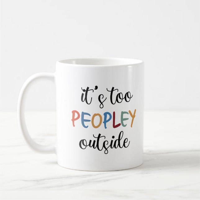 Es ist zu menschliche Tasse, lustiges Geschenk für Kaffeetasse (Links)