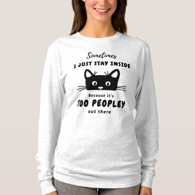 Es ist zu Peopley-Shirt T-Shirt (Vorderseite)