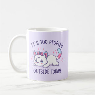 Es ist zu voll draußen heute - Kawaii traurige Kat Kaffeetasse
