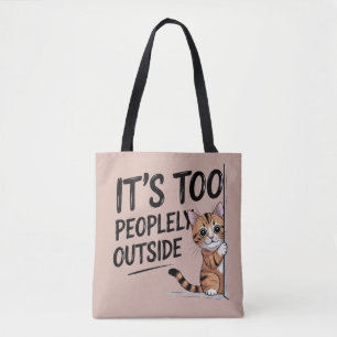 "Es ist zu voll draußen" Lustiger Introvertierter Tasche