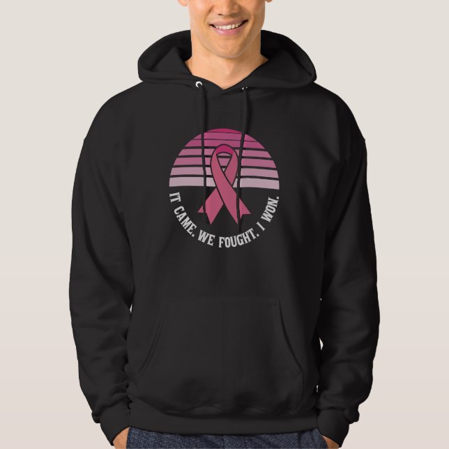 Es kam, dass wir kämpften, dass ich Brustkrebserkr Hoodie (Vorderseite)