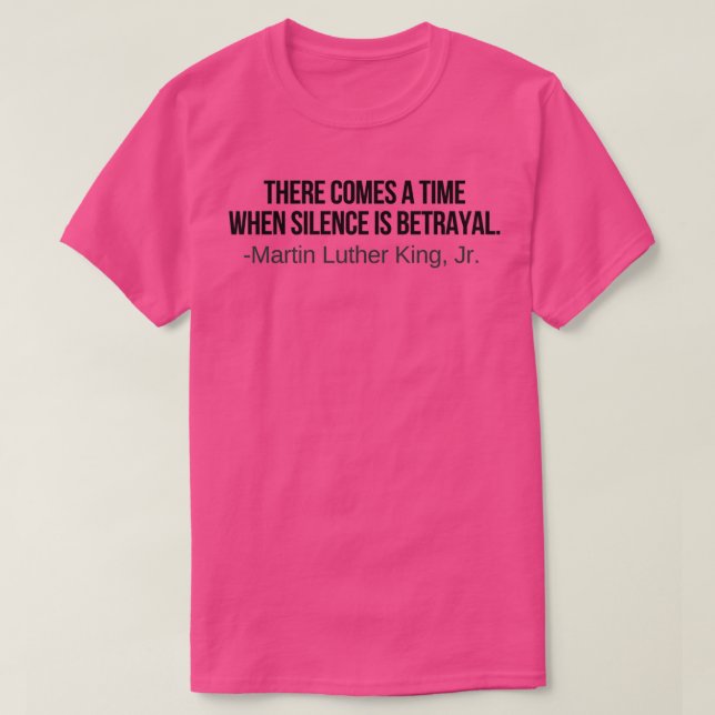 Es kommt eine Zeit, in der Stille den betrügerisch T-Shirt (Design vorne)