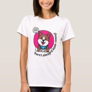 Es kommt immer eine Bombe! T-Shirt