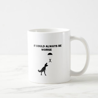 Es konnte schlechter immer sein kaffeetasse